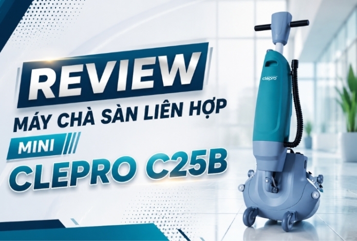 Review máy chà sàn liên hợp mini Clepro C25B 